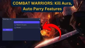COMBAT WARRIORS: Kill Aura, Auto Parry | Script