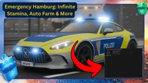 Emergency Hamburg: Infinite Stamina, Auto Farm & More