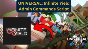 UNIVERSAL: Infinite Yield Admin Commands Script