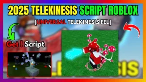 2025 Telekinesis Script Roblox Universal Telekinesis Fe