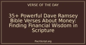 35+ Powerful Dave Ramsey Bible Verses About Money: Finding Financial Wisdom in Scripture