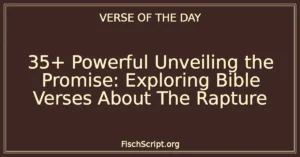 35+ Powerful Unveiling the Promise: Exploring Bible Verses About The Rapture